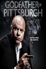 Watch Godfather of Pittsburgh M4ufree