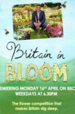 Watch Britain in Bloom M4ufree