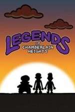 Watch Legends of Chamberlain Heights M4ufree
