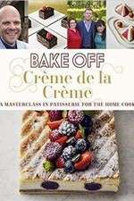Watch Bake Off Creme De La Creme M4ufree