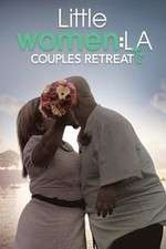 Watch Little Women LA: Couples Retreat M4ufree