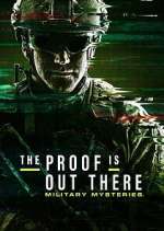 The Proof Is Out There: Military Mysteries m4ufree