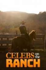 Watch Celebs on the Ranch M4ufree
