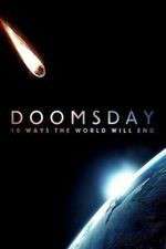 Watch Doomsday: 10 Ways the World Will End M4ufree