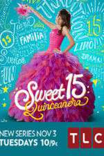 Watch Sweet 15: Quinceanera M4ufree