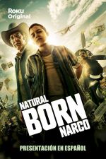 Watch M4ufree Natural Born Narco Online