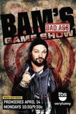 Watch Bam's Bad Ass Game Show M4ufree