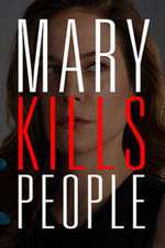 Watch Mary Kills People M4ufree