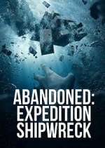 Watch M4ufree Abandoned: Expedition Shipwreck Online