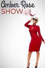 Watch Amber Rose Show M4ufree