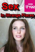 Watch Sex in Strange Places M4ufree
