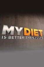 Watch M4ufree My Diet is Better Than Yours Online