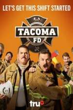 Watch Tacoma FD M4ufree