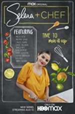 Watch Selena + Chef M4ufree