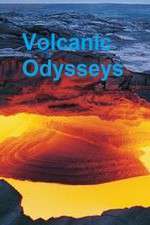 Watch Volcanic Odysseys M4ufree