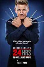 Watch Gordon Ramsay\'s 24 Hrs to Hell and Back M4ufree