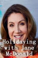 Watch Holidaying with Jane McDonald M4ufree