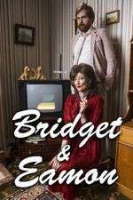 Watch Bridget & Eamon M4ufree