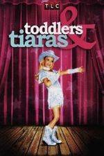 Watch Toddlers and Tiaras M4ufree