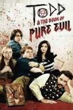 Watch Todd and the Book of Pure Evil M4ufree