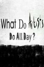 Watch What Do Artists Do All Day? M4ufree