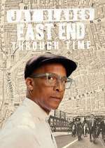 Watch M4ufree Jay Blades: East End Through Time Online
