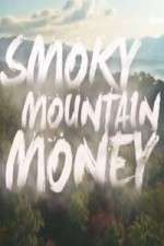 Watch Smoky Mountain Money M4ufree