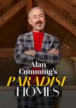 Watch M4ufree Alan Cumming's Paradise Homes Online
