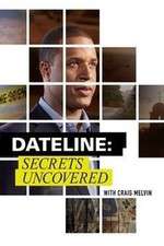 Watch Dateline: Secrets Uncovered M4ufree