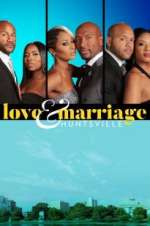 Watch M4ufree Love & Marriage: Huntsville Online