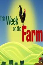 Watch This Week on the Farm M4ufree