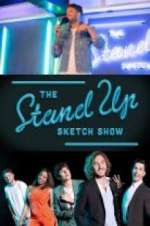 Watch The Stand Up Sketch Show M4ufree