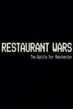 Watch Restaurant Wars The Battle For Manchester M4ufree