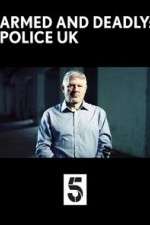 armed and deadly: police uk tv poster