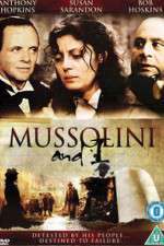 Watch M4ufree Mussolini and I Online