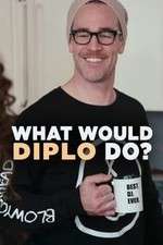 Watch What Would Diplo Do M4ufree