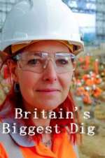 Watch Britain\'s Biggest Dig M4ufree