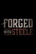 Watch Forged With Steele M4ufree