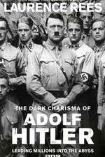 Watch M4ufree The Dark Charisma of Adolf Hitler Online