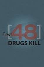 Watch The First 48: Drugs Kill M4ufree