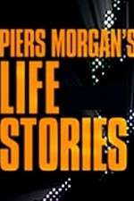 Watch M4ufree Piers Morgan's Life Stories Online