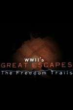 Watch WWII's Great Escapes: The Freedom Trails M4ufree