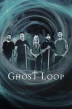 ghost loop tv poster