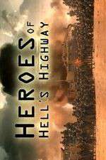 Watch Heroes of Hells Highway M4ufree