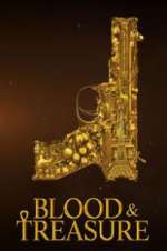 Watch Blood & Treasure M4ufree