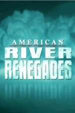 Watch American River Renegades M4ufree