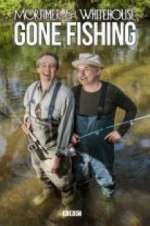 Watch Mortimer & Whitehouse: Gone Fishing M4ufree