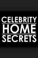 Watch Celebrity Home Secrets M4ufree
