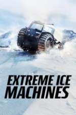Watch Extreme Ice Machines M4ufree