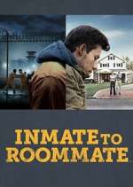 Watch Inmate to Roommate M4ufree